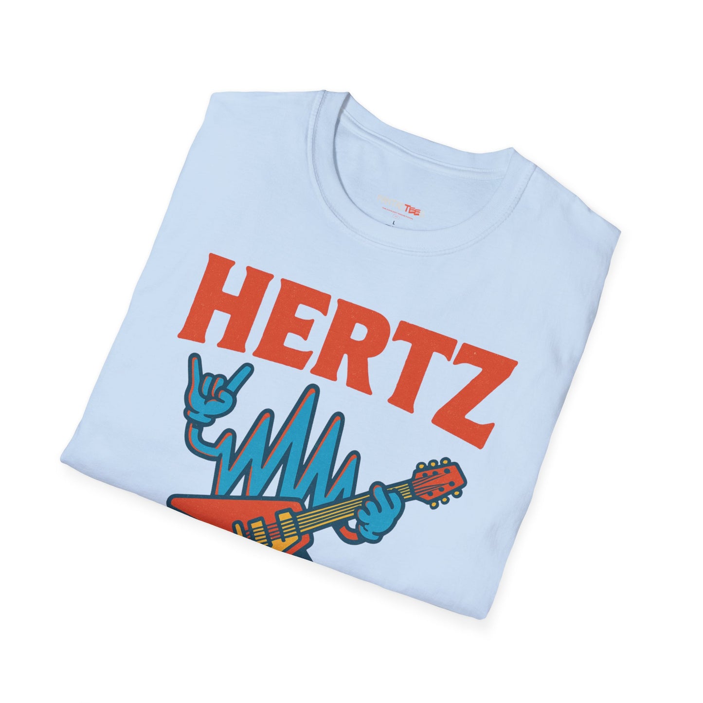 Hertz So Good T-Shirt, Unisex Graphic Tee, Music Lover Gift, Rock and Roll Apparel, Fun Festival Wear, Unique Gift for Him and Her