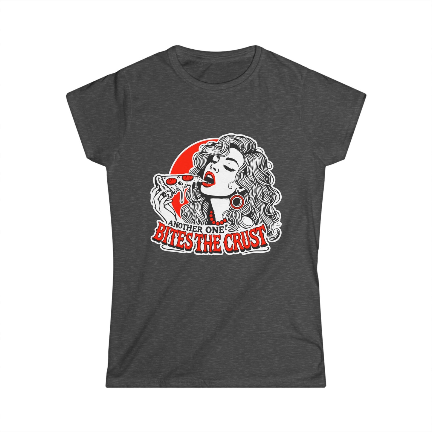 Women's Softstyle Tee, Another one bites the crust T-Shirt, Perfect Gift for Foodies, Casual Wear