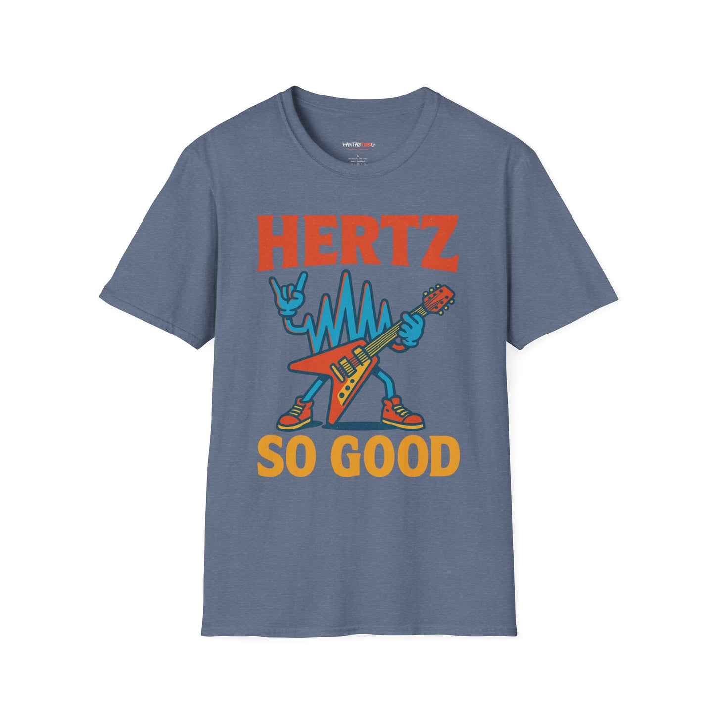 Hertz So Good T-Shirt, Unisex Graphic Tee, Music Lover Gift, Rock and Roll Apparel, Fun Festival Wear, Unique Gift for Him and Her
