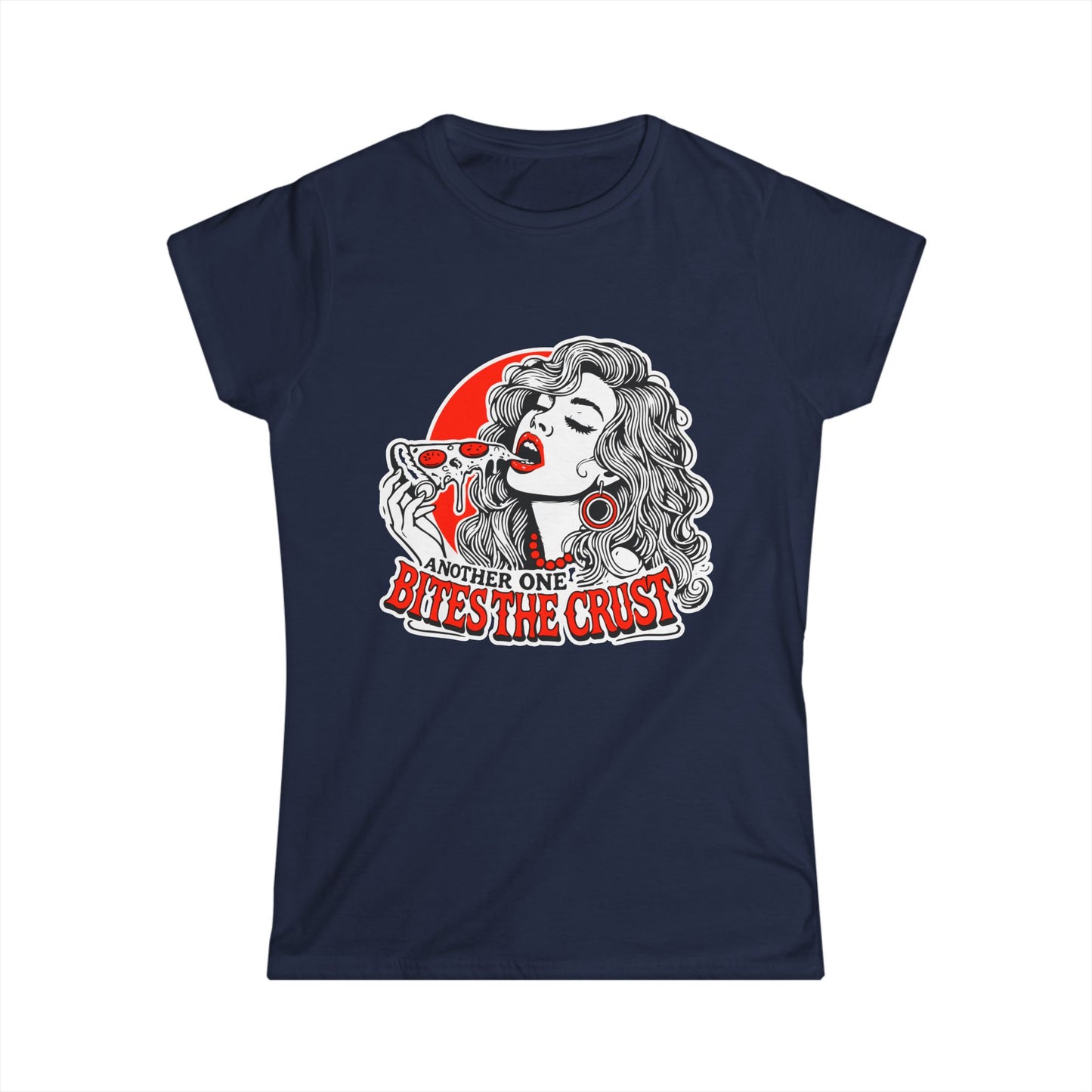 Women's Softstyle Tee, Another one bites the crust T-Shirt, Perfect Gift for Foodies, Casual Wear