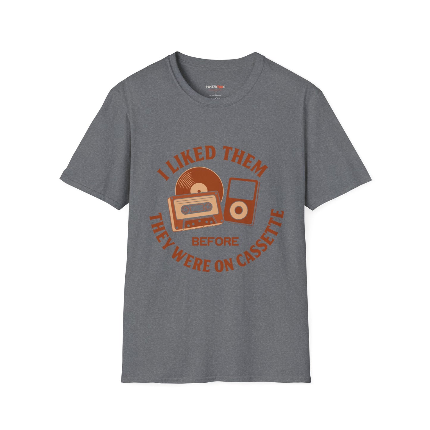 I Liked Them Before They Were on Cassette, Unisex Tee, Gift for Music Fans, Vintage Style Shirt