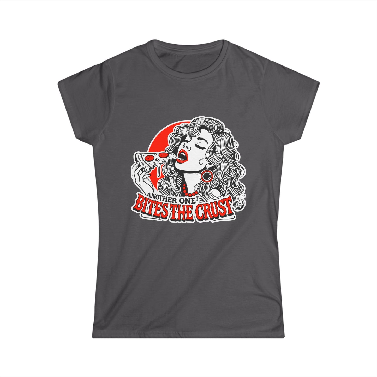 Women's Softstyle Tee, Another one bites the crust T-Shirt, Perfect Gift for Foodies, Casual Wear