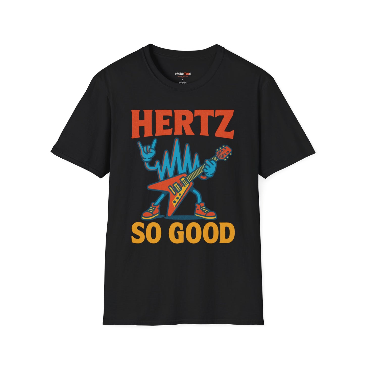 Hertz So Good T-Shirt, Unisex Graphic Tee, Music Lover Gift, Rock and Roll Apparel, Fun Festival Wear, Unique Gift for Him and Her