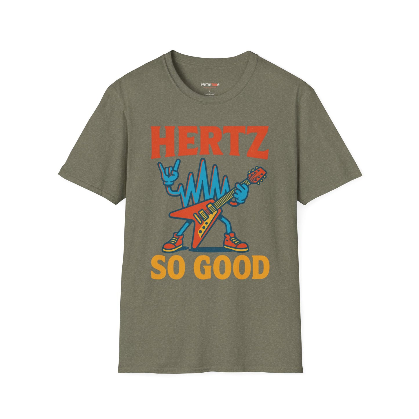 Hertz So Good T-Shirt, Unisex Graphic Tee, Music Lover Gift, Rock and Roll Apparel, Fun Festival Wear, Unique Gift for Him and Her