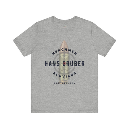 HANS GRUBER HENCHMEN SERVICES T-SHIRT