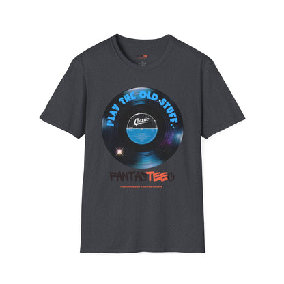 Classic Vinyl Play The Old Stuff Unisex T-Shirt