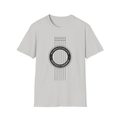 May break into Air Guitar Without Warning , Music Lover T-Shirt