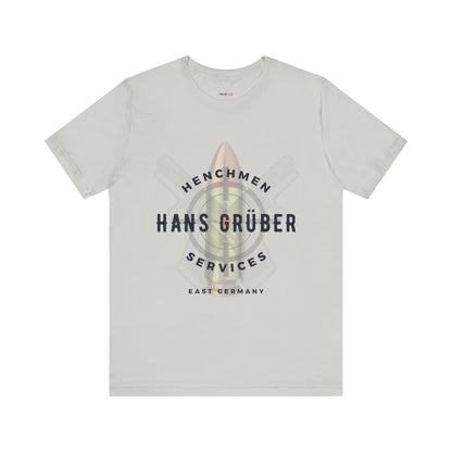 HANS GRUBER HENCHMEN SERVICES T-SHIRT