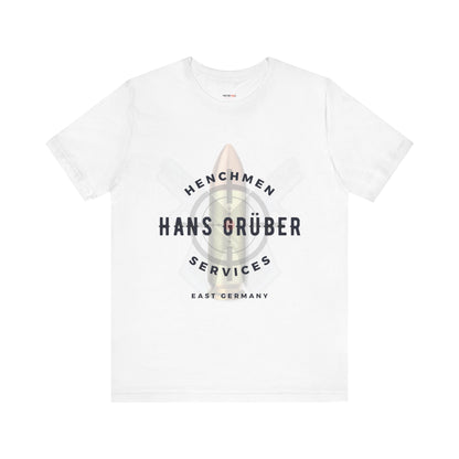 HANS GRUBER HENCHMEN SERVICES T-SHIRT