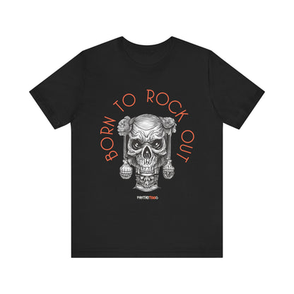 Born to Rock Out Skull Tee