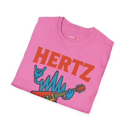Hertz So Good T-Shirt, Unisex Graphic Tee, Music Lover Gift, Rock and Roll Apparel, Fun Festival Wear, Unique Gift for Him and Her