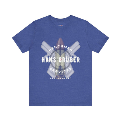 HANS GRUBER HENCHMEN SERVICES T-SHIRT