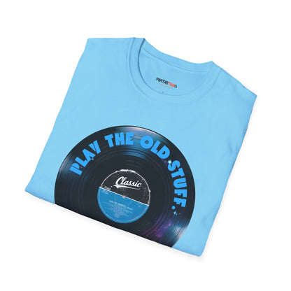 Classic Vinyl Play The Old Stuff Unisex T-Shirt