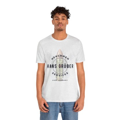 HANS GRUBER HENCHMEN SERVICES T-SHIRT