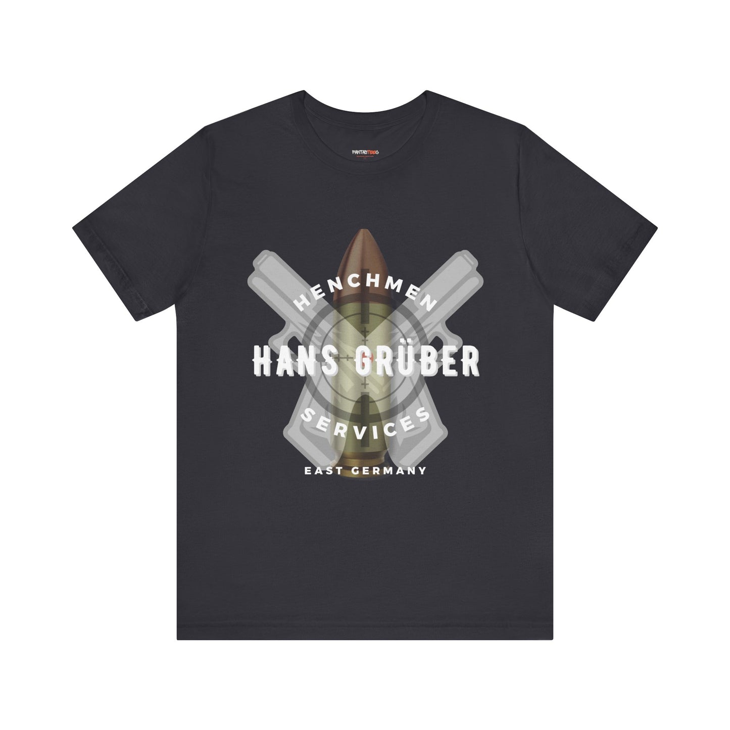 HANS GRUBER HENCHMEN SERVICES T-SHIRT