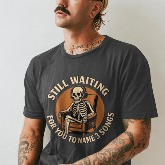 Still Waiting Skeleton T-Shirt