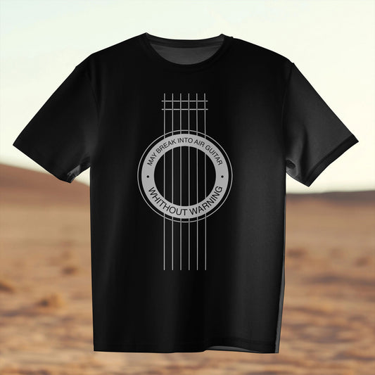 May break into Air Guitar Without Warning , Music Lover T-Shirt