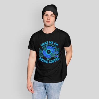 Wake me Up Before You Go Go but Bring Coffee Unisex Softstyle Tee