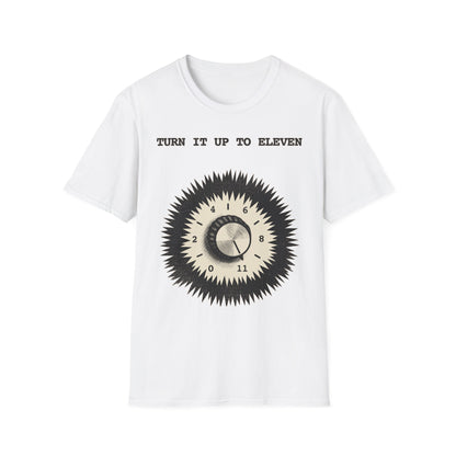 Turn It Up To Eleven,Funny, Music Lover, Music Gift,Unisex Graphic Tee Gift for Musicians