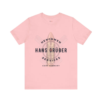 HANS GRUBER HENCHMEN SERVICES T-SHIRT