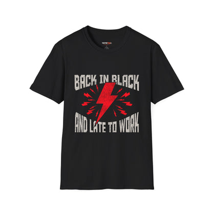 Rock & Roll T-Shirt | Back in Black, Late to Work Tee, Music Lover Gift, Casual Wear, Concert Outfit, Gift for Him/Her