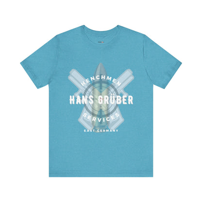 HANS GRUBER HENCHMEN SERVICES T-SHIRT