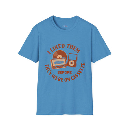 I Liked Them Before They Were on Cassette, Unisex Tee, Gift for Music Fans, Vintage Style Shirt