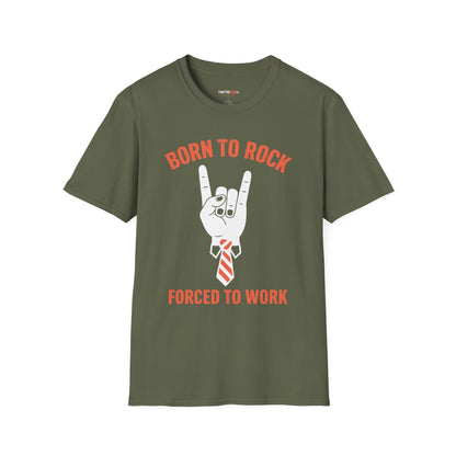 Rock and Roll T-Shirt - Born to Rock Forced to Work