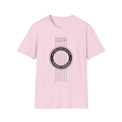 May break into Air Guitar Without Warning , Music Lover T-Shirt