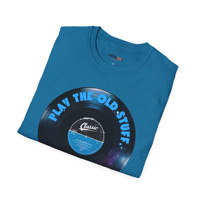 Classic Vinyl Play The Old Stuff Unisex T-Shirt