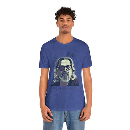 Funny Big Lebowski Unisex Tee Shirt The Dude